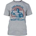 Arnold Schwarzenegger T Shirt Come with Me If You Want To Lift Gym T Shirts