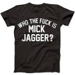 Bees Knees Tees Who The F UK Is Mick Jagger Distre