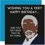 Biglietti di compleanno divertenti di Morgan Freeman per uomini e donne – The Voice – Biglietto di auguri di buon compleanno per fratello, sorella, amico, zia, zio, mamma, papà, figlio, figlia, 145 mm