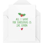 Tongue in Peach Divertente Natale Cards | All I Want For Xmas Is Zac Efron Card | For Her Bestie High School Musical Sister Lyrics Mariah Carey Banter| CBH702